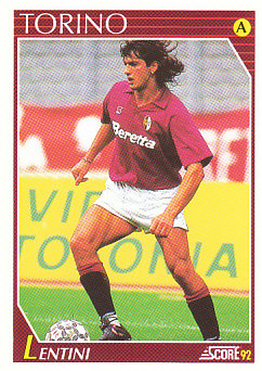 Gianluigi Lentini Torino Score 92 Seria A #247